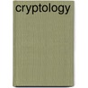 Cryptology door Richard E. Klima