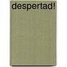 Despertad! door Mario Escobar