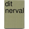 Dit Nerval by Florence Delay