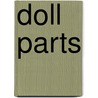 Doll Parts door Wayne Simmons
