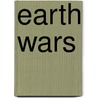 Earth Wars by Geoff Hiscock