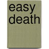 Easy Death door Ruchira Avatar Adi Da Samraj