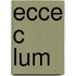 Ecce C Lum