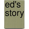 Ed's Story door Ed Dobson
