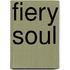 Fiery Soul