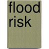 Flood Risk door Paul Sayers