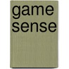 Game Sense by Richard Light