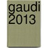 Gaudi 2013