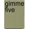Gimme Five by Torry Martin
