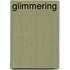 Glimmering
