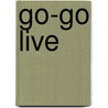 Go-Go Live by Natalie Hopkinson