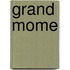 Grand Mome
