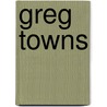 Greg Towns by Nethanel Willy