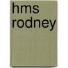 Hms Rodney door Iain Ballantyne