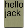 Hello Jack by Sandie Mourao