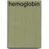 Hemoglobin door M. Weissbluth