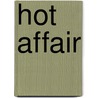 Hot Affair door Angie Bee