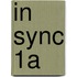 In Sync 1a