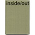 Inside/Out