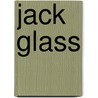 Jack Glass door Sir Adam Roberts