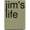 Jim's Life by Jason Matthews