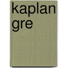 Kaplan Gre door Kaplan