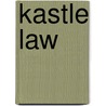 Kastle Law door Chris Copeland