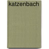 Katzenbach by Isabel Morf