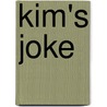 Kim's Joke door Gill Budgell