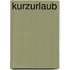 Kurzurlaub