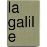 La Galil E door Professor Pierre Loti