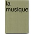 La Musique