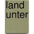 Land unter