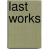 Last Works by Moses Mendelssohn