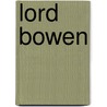 Lord Bowen by H.S. Cunningham