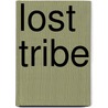 Lost Tribe door Ken Rogers