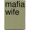 Mafia Wife door Reg Potterton