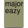 Major Eazy door Alan Hebden