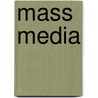 Mass Media door Frederic P. Miller