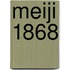 Meiji 1868