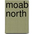 Moab North