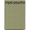 Mpd-Psycho by Sho-U. Tajima