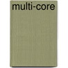 Multi-Core door Frederic P. Miller