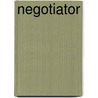 Negotiator door Phillip J. Bigger