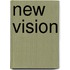 New Vision