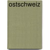 Ostschweiz by David Coulin