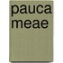 Pauca Meae