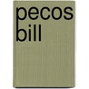 Pecos Bill by M.J. York