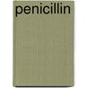 Penicillin door Pere Komulainen