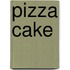 Pizza Cake